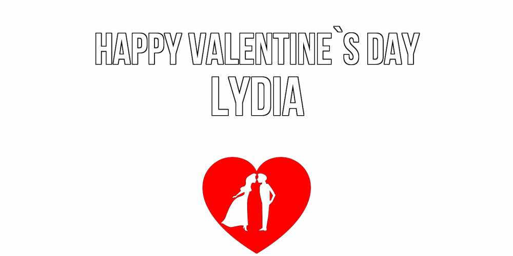 Greetings card с именем, Lydia Happy Valentine`s Day парень и девушка целуются Greetings with text for free download 